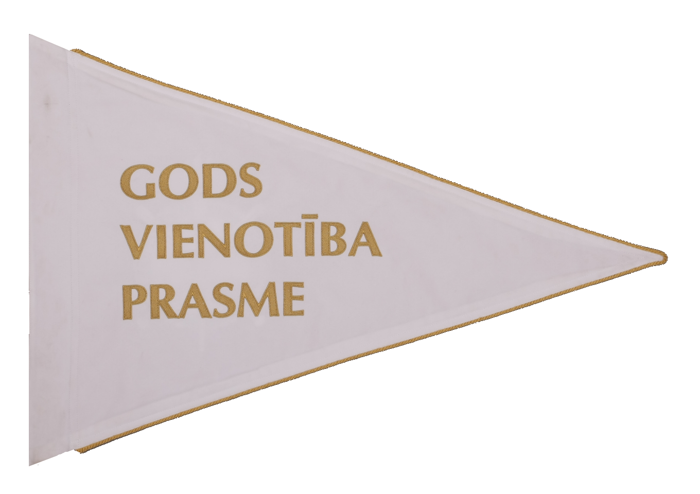 Standarts ir trīsstūra formā, baltā krāsā ar zelta maliņu, centrā ir rakstīts "GODS VIENOTĪBA PRASME".
